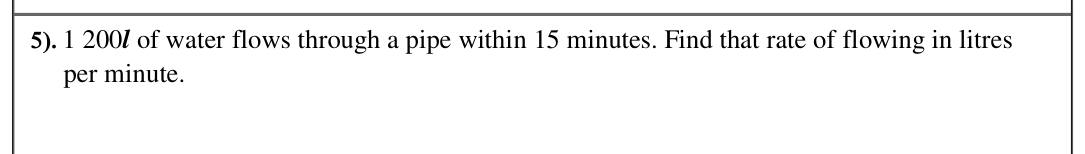 Paper I Part A Q5: Flow rate in litres per minute