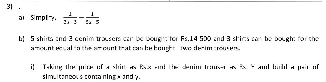 Paper II Part A Q3: Subtract algebraic fractions; simultaneous equations on prices
