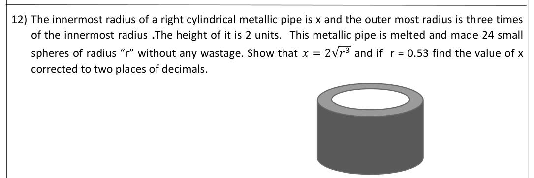 Paper II Part B Q12: Pipe melted into spheres; formula and log evaluation