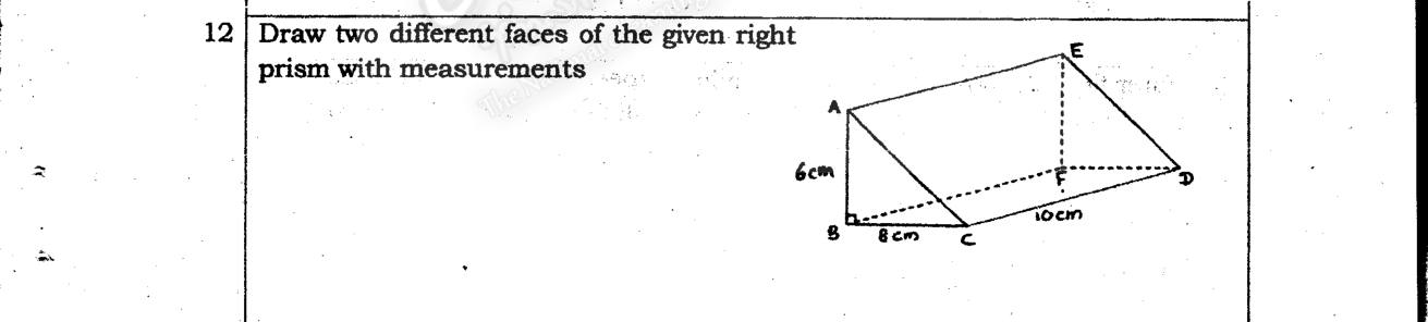Paper I Part A Q12: Draw two faces of a triangular prism with measurements