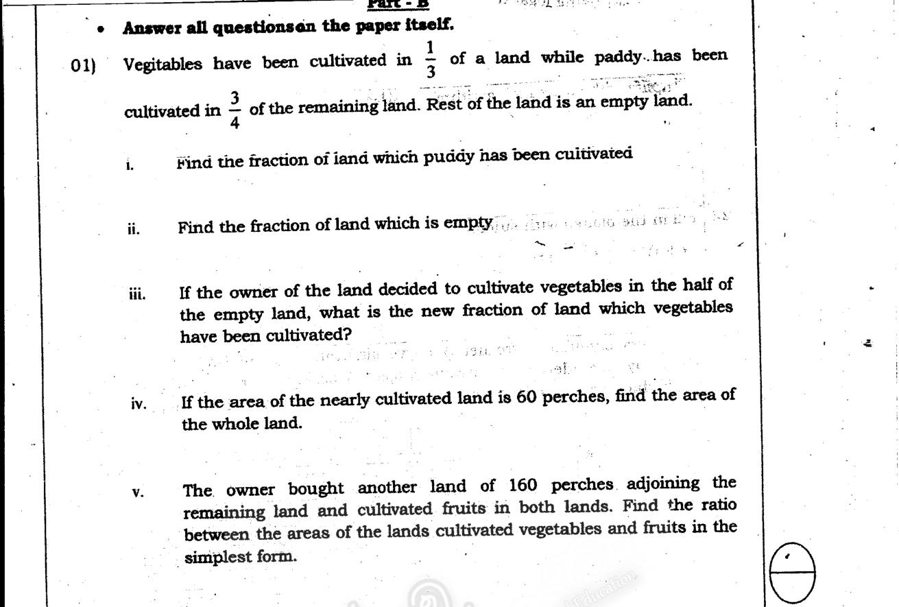 Paper I Part B Q1: Fractions of land for vegetables, paddy, empty; whole area; ratio