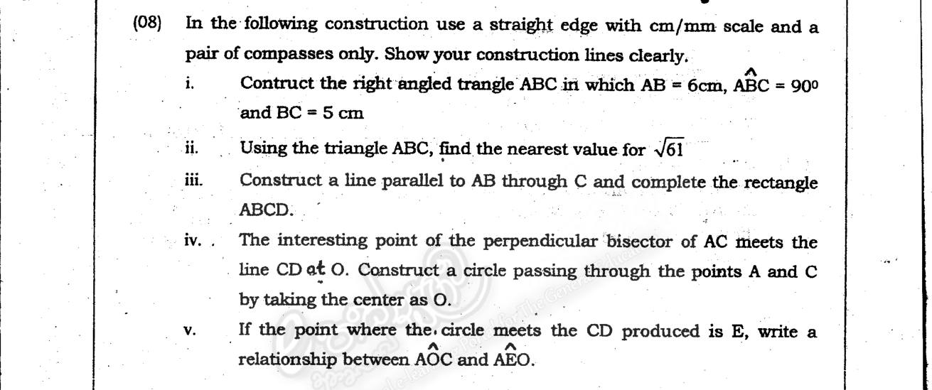 Paper II Part B Q8: Construct a right triangle and rectangle, a circle; estimate a root