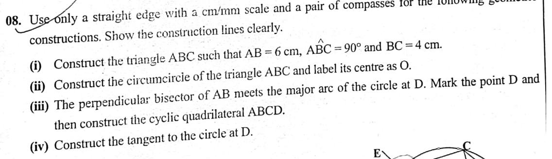 Paper II Part B Q8: Construct right triangle, circumcircle, cyclic quadrilateral, tangent