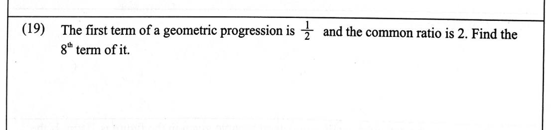 Paper I Part A Q19: Eighth term of a geometric progression