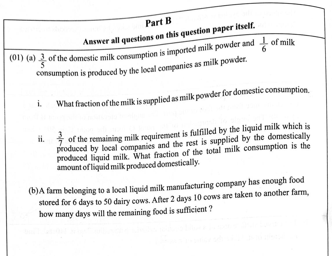 Paper I Part B Q1: Fractions of milk supply; food for cows after some leave