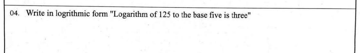 Paper I Part A Q4: Write a worded logarithm statement in symbols