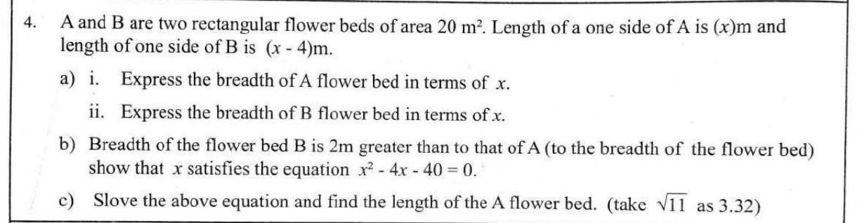 Paper II Part A Q4: Flower bed breadths in terms of x; quadratic for the length