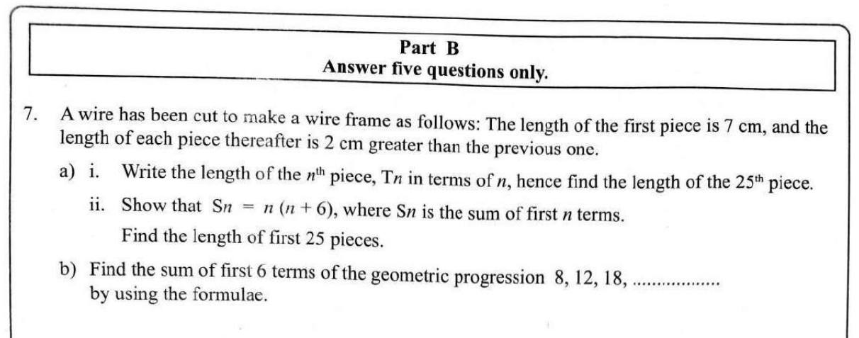 Paper II Part B Q7: AP of wire pieces: nth term, sum formula; sum of a GP