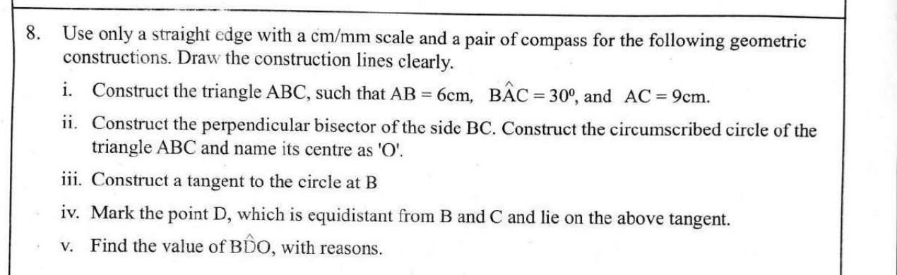 Paper II Part B Q8: Construct triangle, circumcircle, tangent at a vertex; find an angle