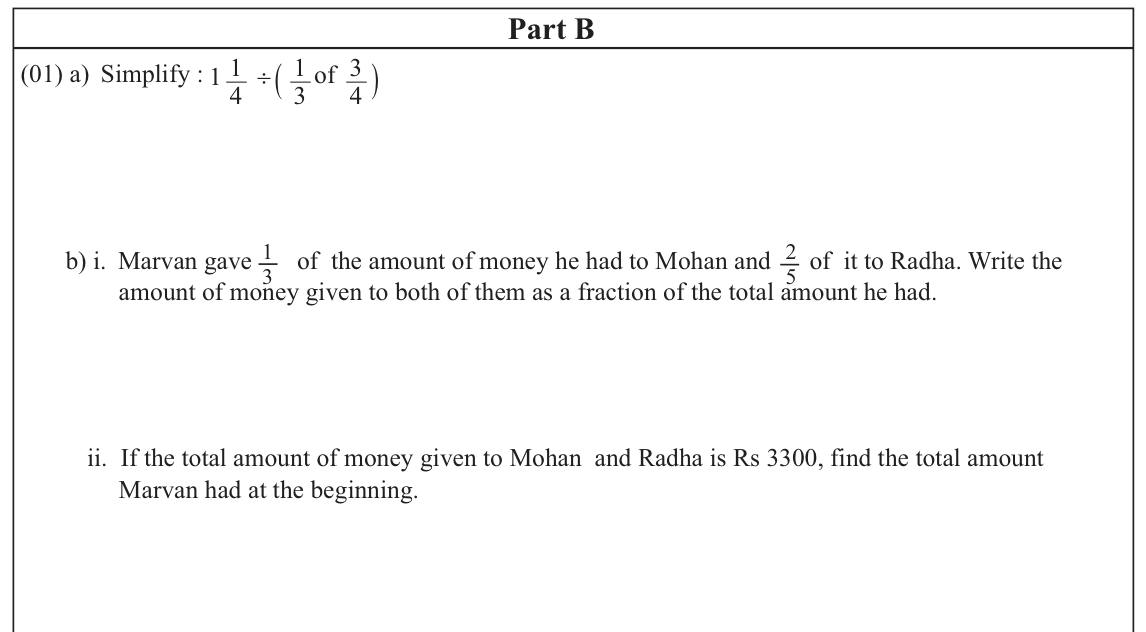Paper I Part B Q1: Simplify a mixed-number division; fractions of money given and the total