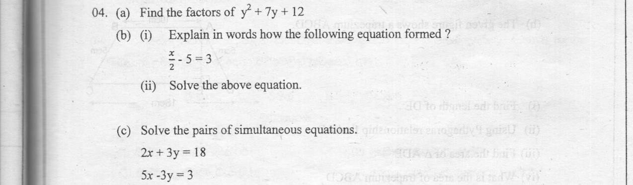 Paper I Part B Q4: Factorise trinomial, interpret and solve equation, simultaneous equations
