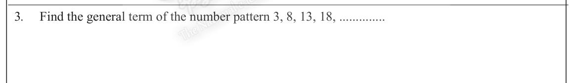 Paper I Part A Q3: General term of an arithmetic pattern