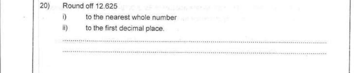 Paper I Part A Q20: Round a decimal to a whole number and one decimal place