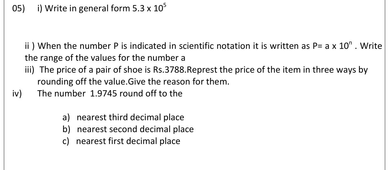 Paper I Part B Q5: Scientific notation range of a; rounding a price and a decimal