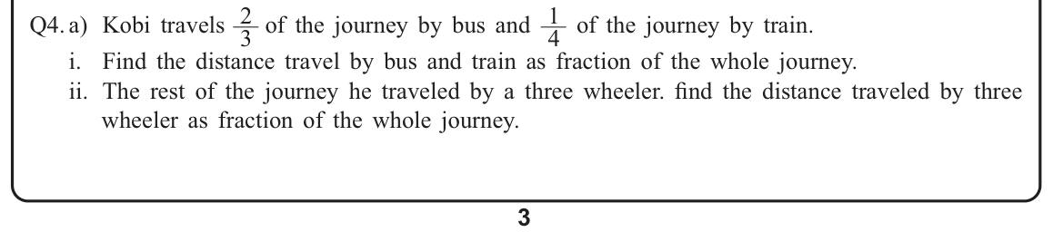 Paper I Part B Q4: Fractions of a journey; fraction operations; fraction of a distance