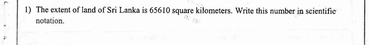 Paper I Part A Q1: Write a land area in scientific notation
