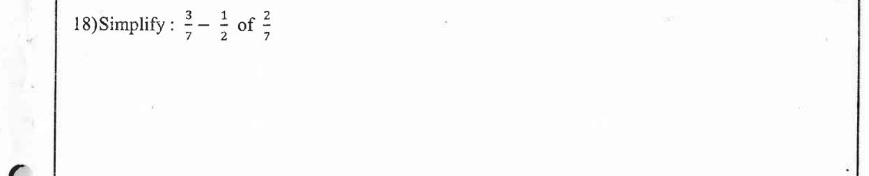 Paper I Part A Q18: Simplify fractions with 'of' and subtraction
