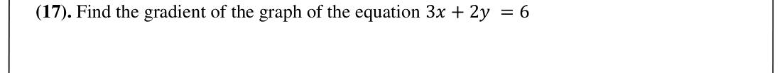 Paper I Part A Q17: Gradient of a line given in general form