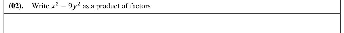 Paper I Part A Q2: Factorise a difference of two squares
