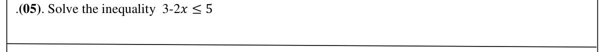 Paper I Part A Q5: Solve a linear inequality with a negative coefficient