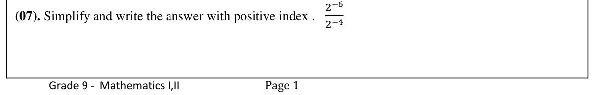 Paper I Part A Q7: Divide powers of 2 and write with positive index