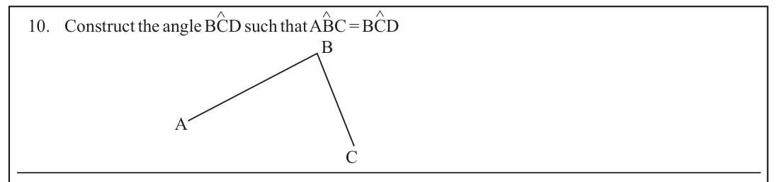 Paper I Part A Q10: Copy an angle at C to make an equal alternate angle