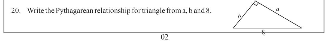 Paper I Part A Q20: Write Pythagoras' relation for a labelled right triangle