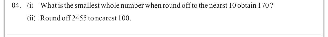 Paper I Part A Q4: Smallest whole number rounding to 170; round 2455 to nearest hundred