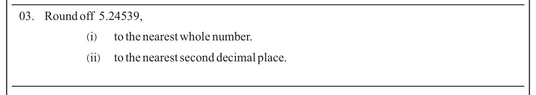 Paper I Part A Q3: Round a decimal to whole number and two decimal places
