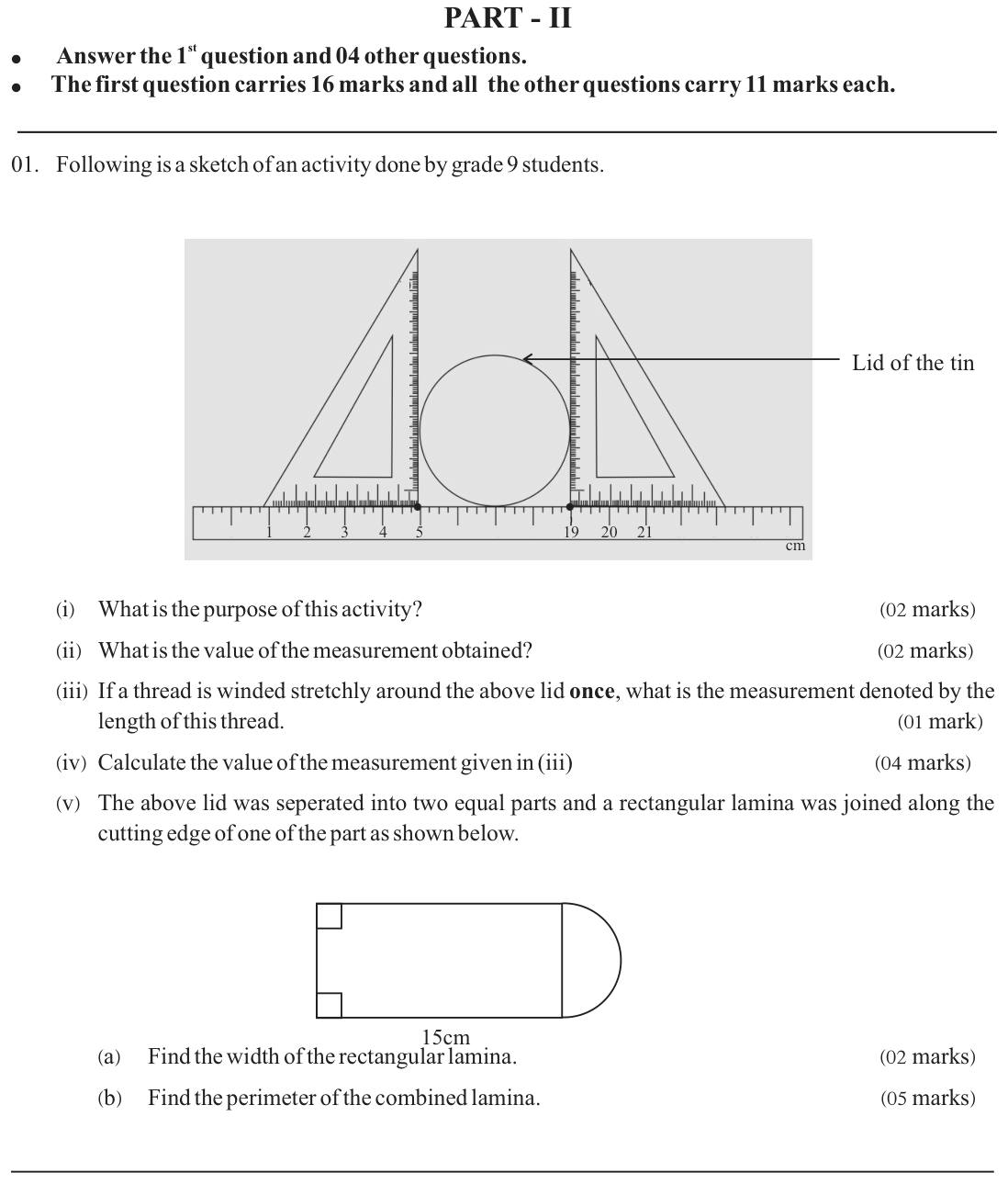 Paper I Part B Q1: Measure a lid diameter with set squares; circumference and composite perimeter