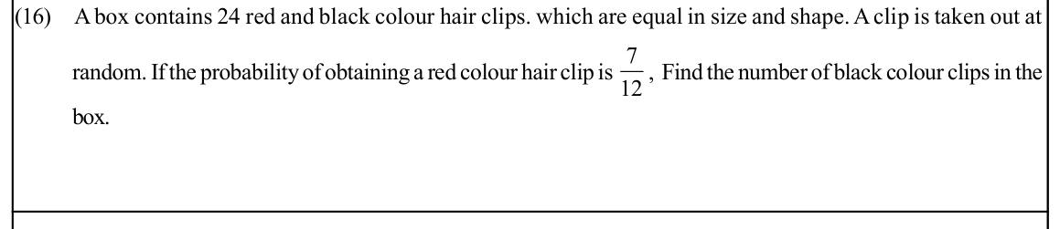 Paper I Part A Q16: Number of black clips from a probability