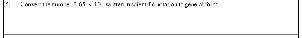 Paper I Part A Q5: Convert scientific notation to ordinary form