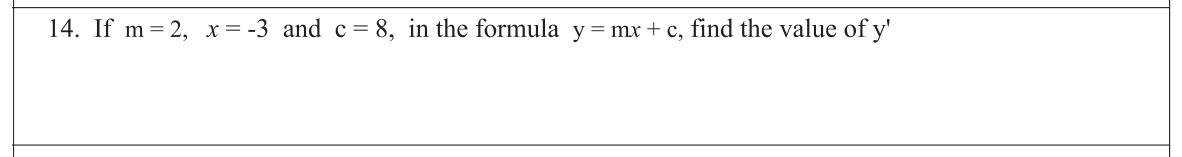 Paper I Part A Q14: Substitute values into y = mx + c