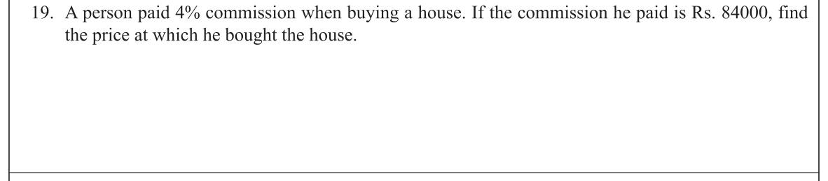 Paper I Part A Q19: House price from the commission paid and its rate