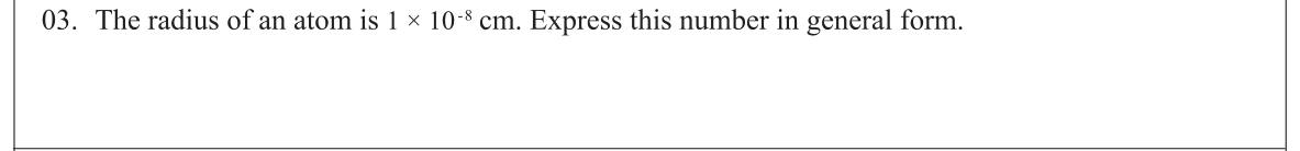 Paper I Part A Q3: Write a number in scientific notation as an ordinary decimal