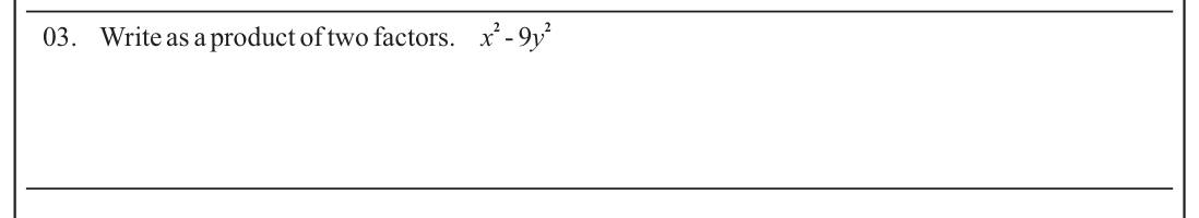 Paper I Part A Q3: Factorise a difference of two squares