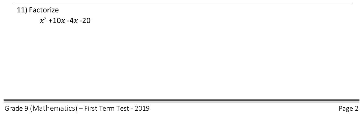 Paper I Part A Q11: Factorise a four-term quadratic by grouping
