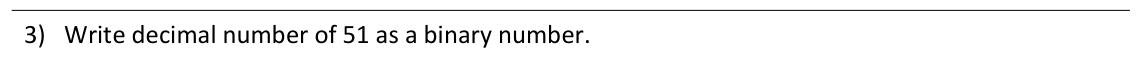 Paper I Part A Q3: Convert a decimal number to binary
