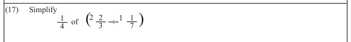 Paper I Part A Q17: 'Of' a quotient of mixed numbers