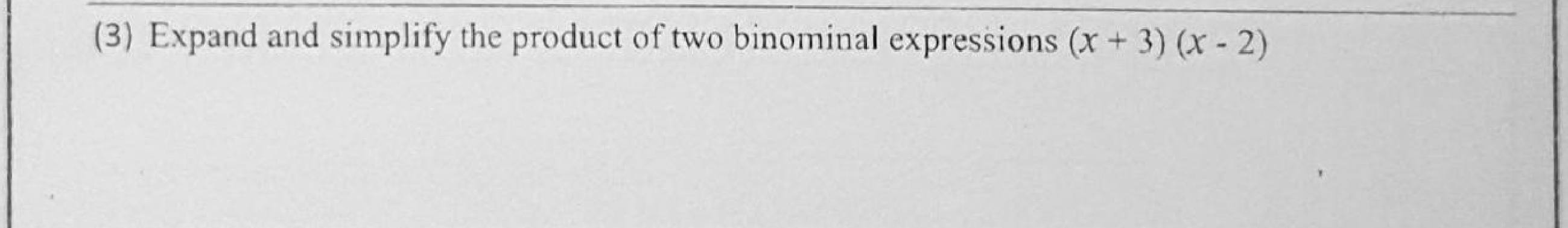 Paper I Part A Q3: Expand product of two binomials