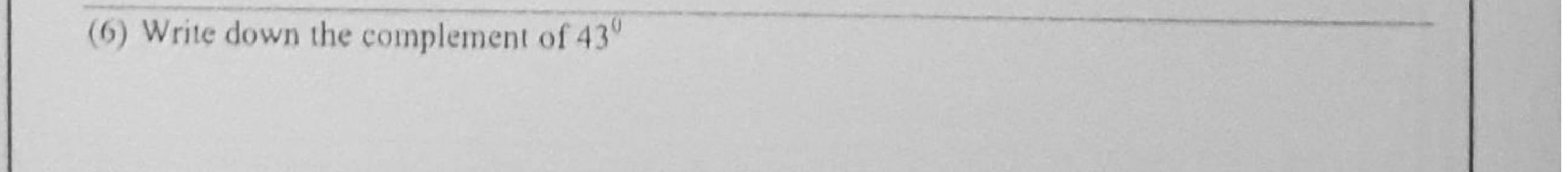 Paper I Part A Q6: Complement of an angle