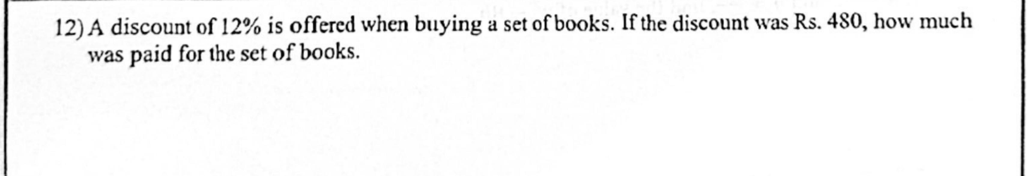 Paper I Part A Q12: Price paid from discount amount and rate