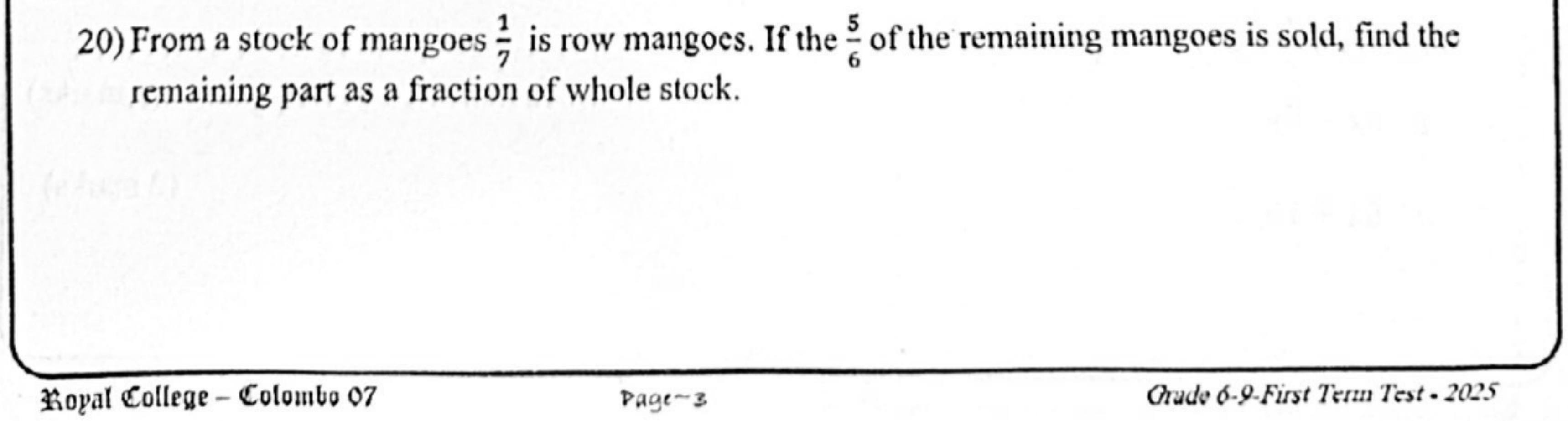 Paper I Part A Q20: Remaining fraction after removing a part and selling a fraction