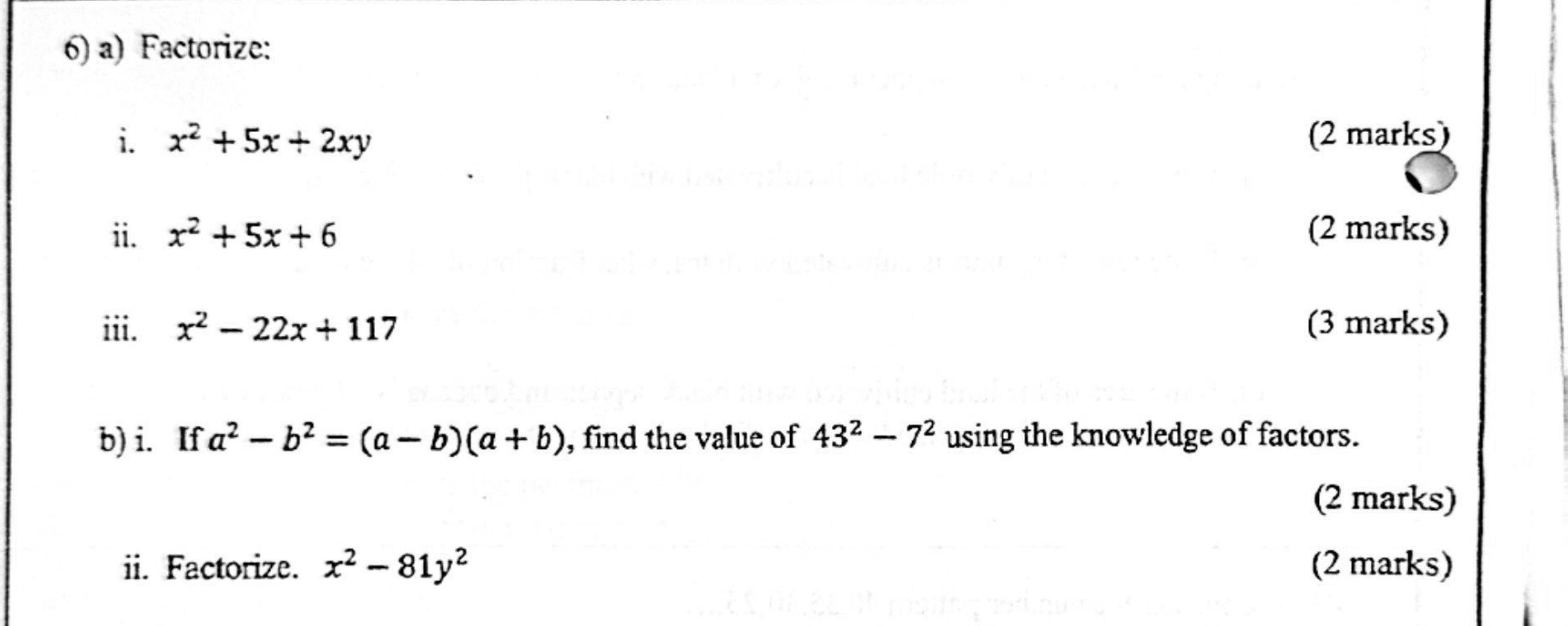 Paper II Part A Q6: Factorise with common factor, trinomials, difference of squares; evaluate by factors