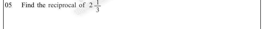 Paper I Part A Q5: Reciprocal of a mixed number