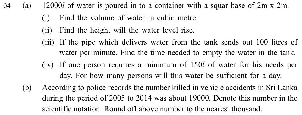 Paper II Part A Q4: Water in a square-based tank: volume, height, emptying time, people served; notation and rounding