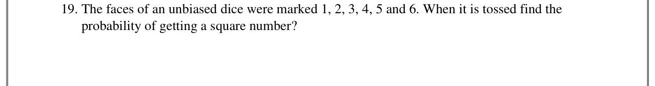 Paper I Part A Q19: Probability of a square number on a fair die