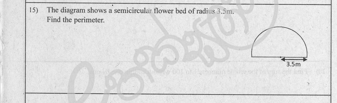 Paper I Part A Q15: Perimeter of a semicircular flower bed