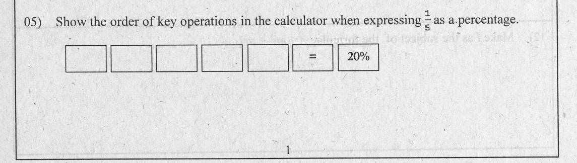 Paper I Part A Q5: Calculator key order to express a fraction as a percentage