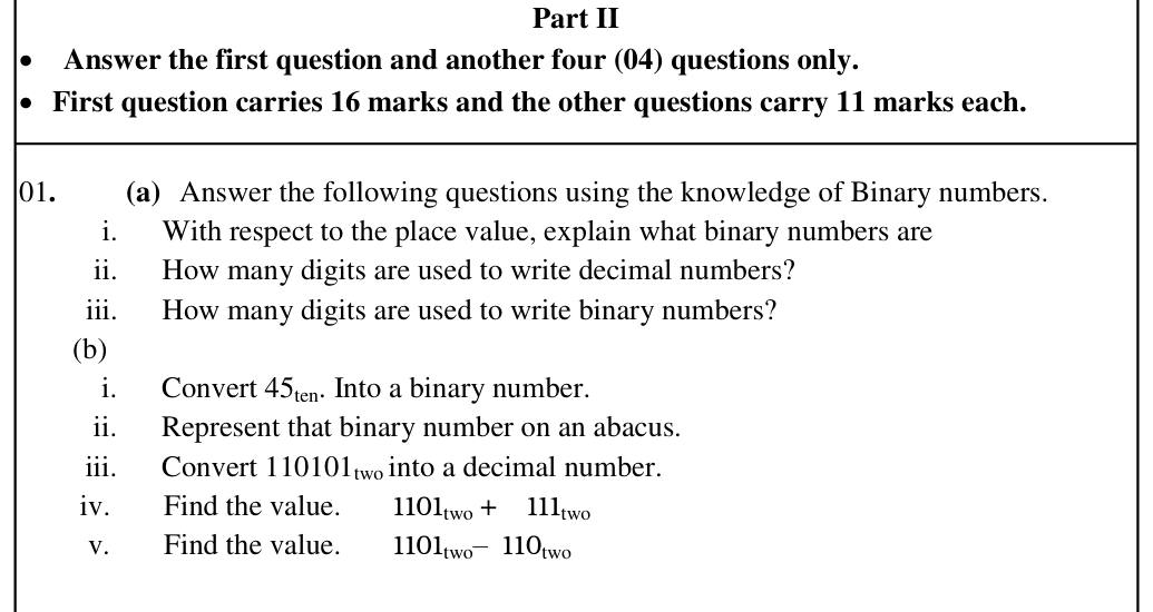 Paper II Part A Q1: Binary numbers: place values, conversions, abacus, addition and subtraction